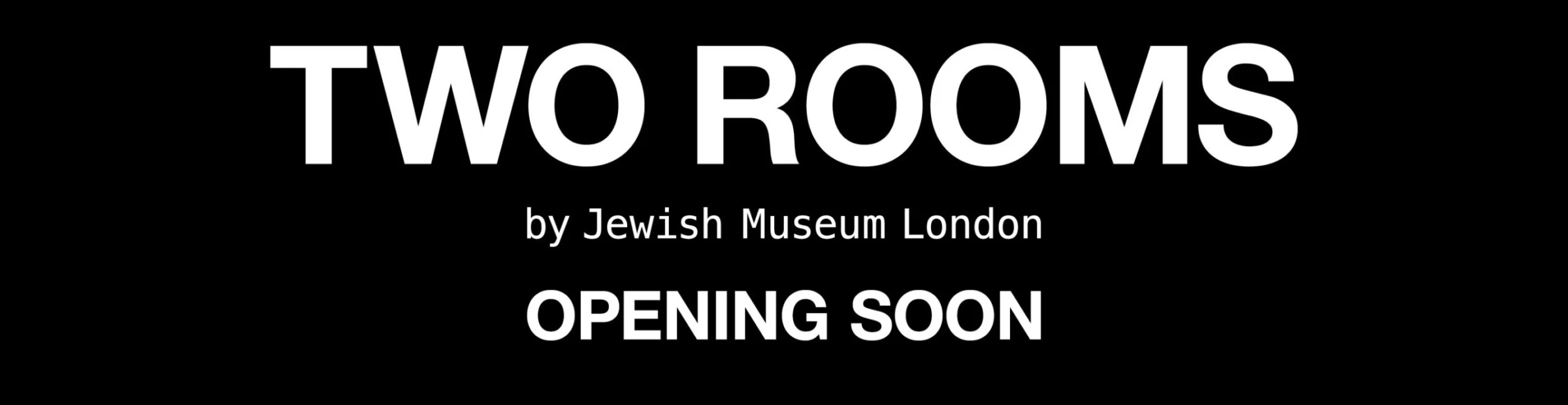 Banner image for the Jewish Museum London project Two Rooms at JW3