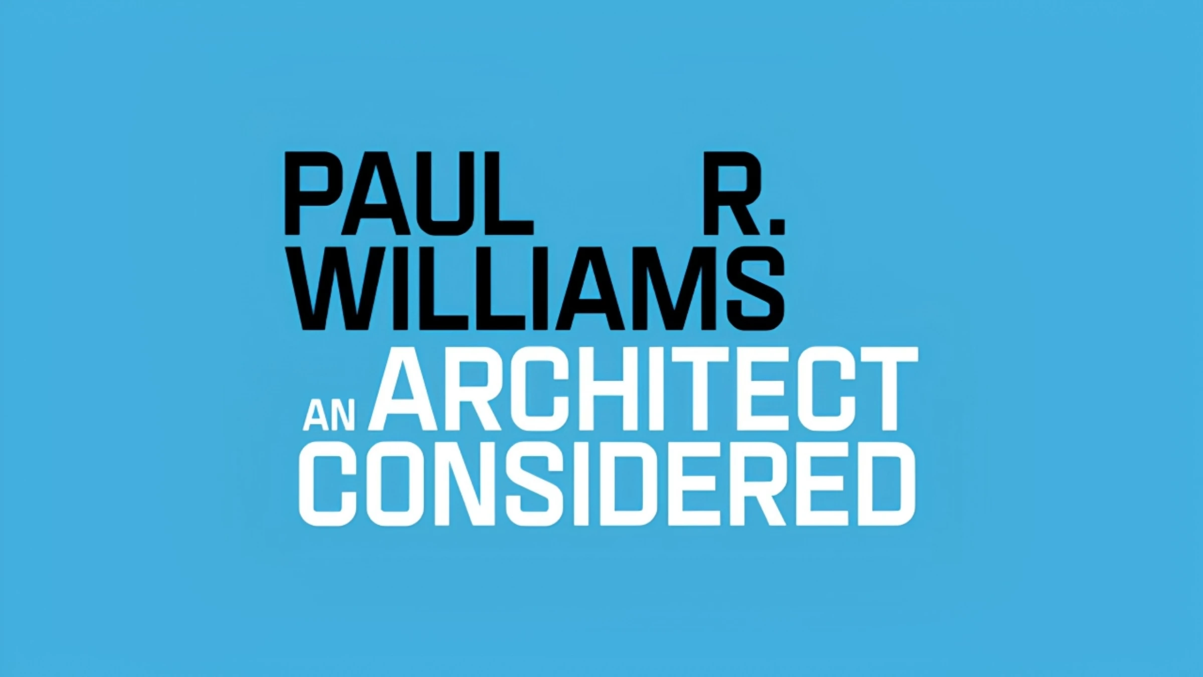 Exhibition header image for Paul R. Williams retrospective at USC Fisher Museum of Art